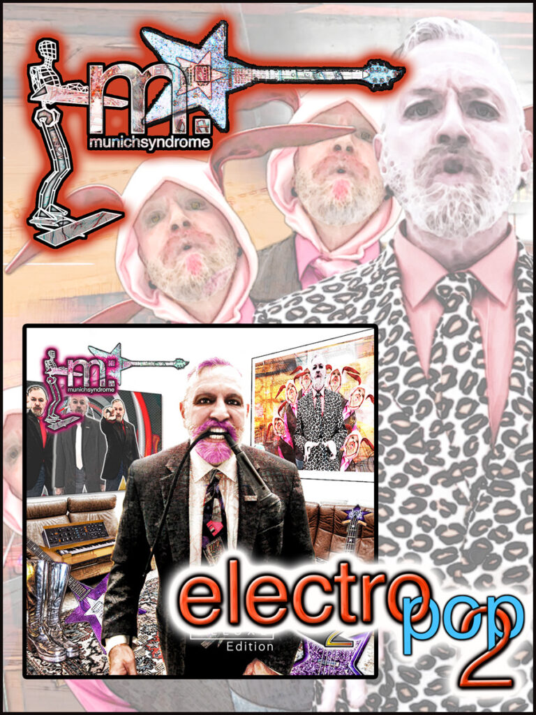 Electro Pop 2 (Deluxe Editio) the 8th ablum from Munich Syndrome